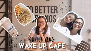 NAGKITA ULIT KAMI NI ATE KISSES SA BOHOL+ WAKE UP CAFE || MANILA VLOG PART 2