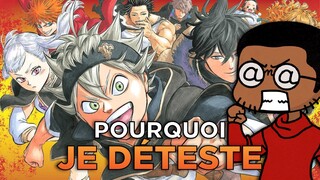 POURQUOI JE DÉTESTE BLACK CLOVER