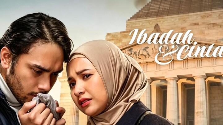 [ New Film ] IBADAH DAN CINTA 2026