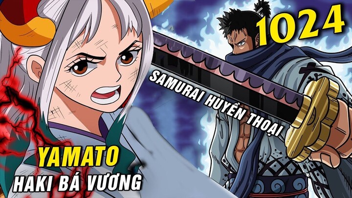 [ Spoiler One Piece 1024 ] - Yamato có Haki Bá Vương , 3 Samurai cực mạnh bị Kaido nhốt ở Onigashima