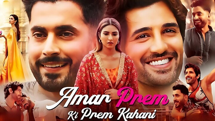Amar Prem Ki Prem Kahani Full Movie | New Hindi Commedy Movie 2024 | Sunny Singh,Aditya Seal,Pranuta