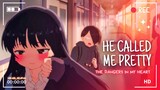 DID HE JUST CALL ME PRETTY!?『SHORTS』🍁 | THE DANGERS IN MY HEART