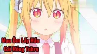 Mau Ôm Lấy Hầu Gái Rồng Tohru