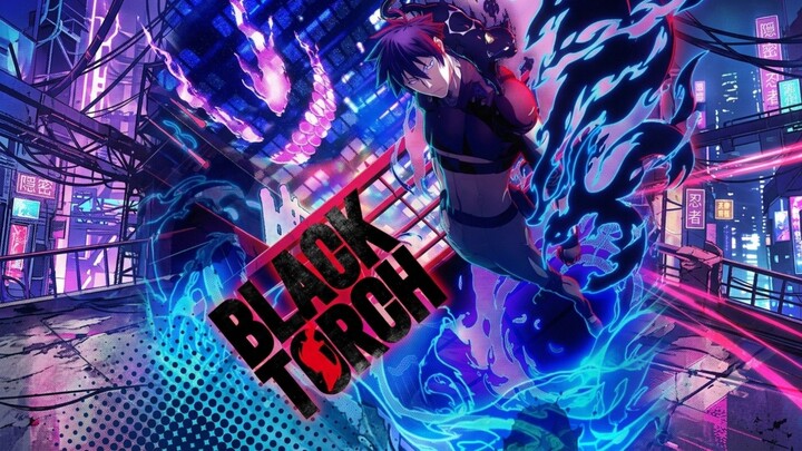 (Episode 3) Black Torch [English Sub]