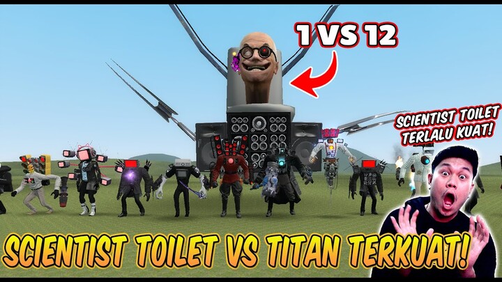SCIENTIST TOILET UPGRADE VS 12 TITAN TERKUAT! Ternyata Scientist Toilet Upgrade Yang Terkuat!