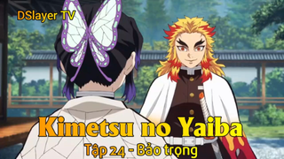 Kimetsu no Yaiba Tập 24 - Bảo trọng