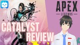 Catalyst Review Apex Legends