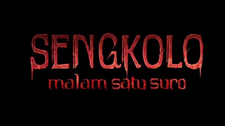 SENGKOLO: MALAM SATU SURO ( FILM HOROR INDONESIA 2024 )