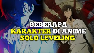 BEBERAPA KARAKTER DI ANIME SOLO LEVELING ❗❗❗❗