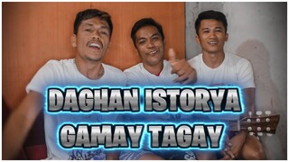 DAGHAN ISTORYA GAMAY TAGAY