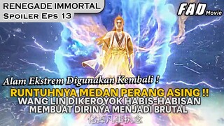 WANG LIN MARAH BESAR KARENA DIKEROYOK OLEH PETINGGI HUKUM DUNIA!!  -SPOILER RENEGADE IMMORTAL EPS 13