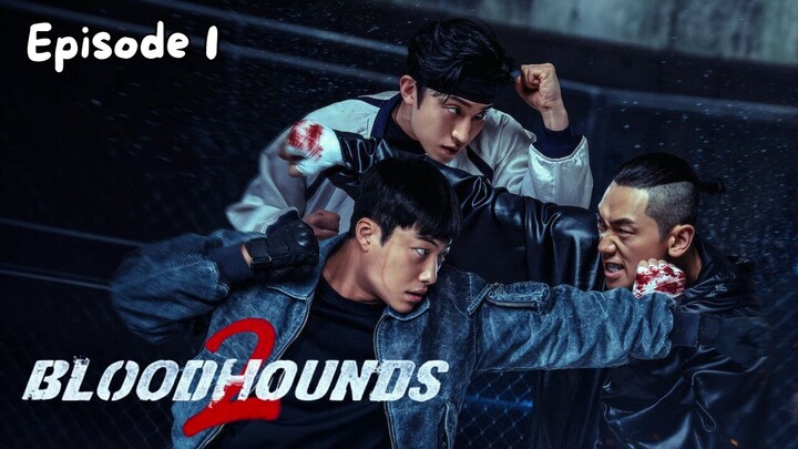 Bloodhounds Season 2 Eps 1 - Tantangan yang Baru