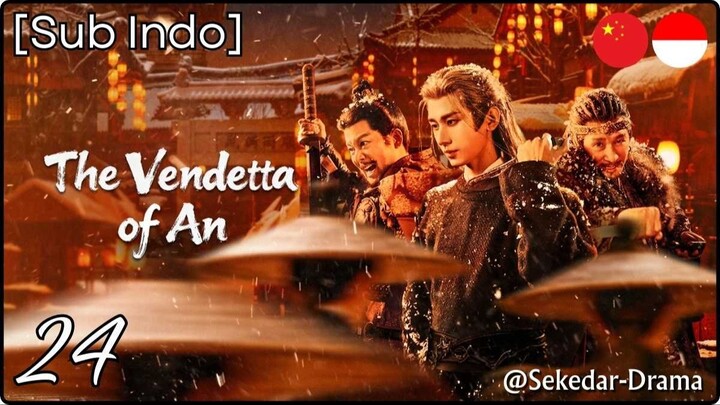 [Sub Indo] 💀Ťɦɛ Vɛռɖɛȶȶǟ օʄ Ăռ⚔ – Eps. 24 (2025)