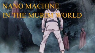 Nano Machines in the Murim World | Top Manhwa Picks | Best Manhwa Recommendations | Must-Read Manhwa