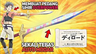 MEMBUAT PEDANG SIHIR TERKUAT, SEKALI LIBAS AUTO MODAR !! - Tensei Shitara Dainana Ouji Episode 6