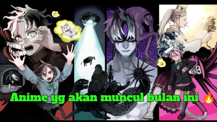 ini nih anime yg jadi di bulan ini 🔥🔥