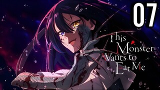 This Monster Wants to Eat Me Episode 7