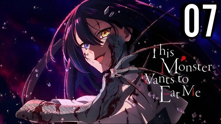 This Monster Wants to Eat Me Episode 7