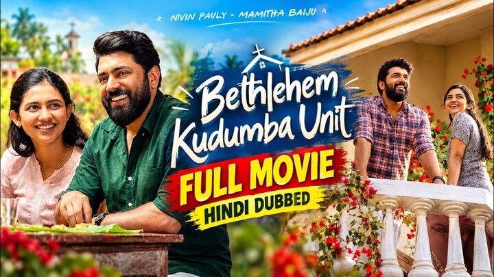 Bethlehem Kudumba Unit Malayalam Full Movie Hindi Dubbed