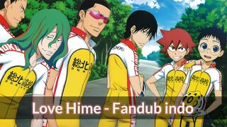 Yowamushi Pedal • Love Hime fandub Indonesia cover