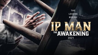 Ip Man: The Awakening (2021)