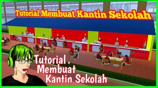 Cara Membuat Kantin Sekolah - SAKURA School Simulator