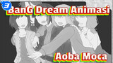 [BanG Dream Animasi] Aoba Moca_3