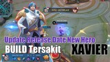 Update Release Date New Hero Xavier || Build Tersakit Xavier By Top Global Advance Server