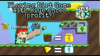 Playing Dirt Game with Blue Ancestral (Profit?) | Growtopia