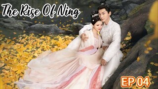 🇨🇳 EP04: The Rise Of Ning (Eng Sub)