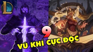 TOP 9 món vũ khí Độc Lạ nhưng không kém phần Tấu Hài trong Liên Minh Huyền Thoại