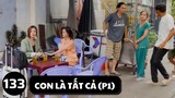 [Funny TV] - Con là tất cả (P1) - Video hài