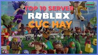 Top 10 Server Roblox Cực Hay Cho 2021 | Game Chan