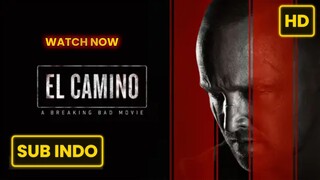 El Camino 2019 SUB INDO FULL HD