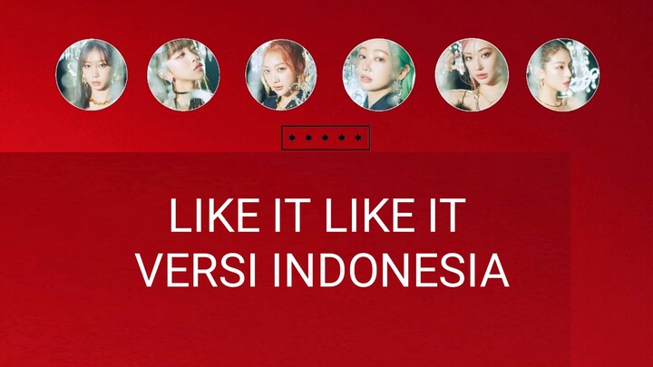 SECRET NUMBER - LIKE IT LIKE IT VERSI INDONESIA