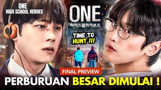 ONE: High School Heroes Episode 5-8 Preview | Perburuan Besar Dimulai ⁉️Lee Jung-Ha x Kim Do-Wa