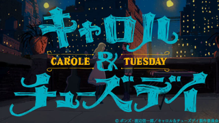 Carole & Tuesday English Dub Ep 20