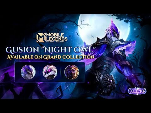 GUSION'S NEW COLLECTOR SKIN, "NIGHT OWL" AVAILABLE ON GRAND COLLECTION! - MOBILE LEGENDS