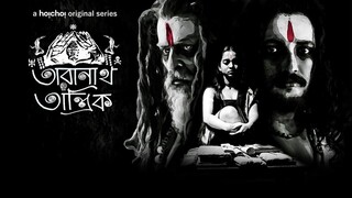 Taranath Tantrik (2019) Bangla Web Series Season 1 || তারানাথ তান্ত্রিক বাংলা সিরিজ ২০১৯ সিজন ১