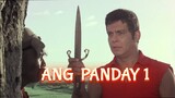 FPJ'S ANG PANDAY 1 (UNANG YUGTO)