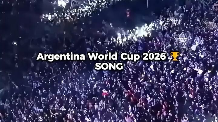 Argentina world cup 2026 song।