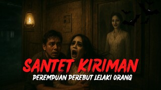 SANTET KIRIMAN PELAKOR.