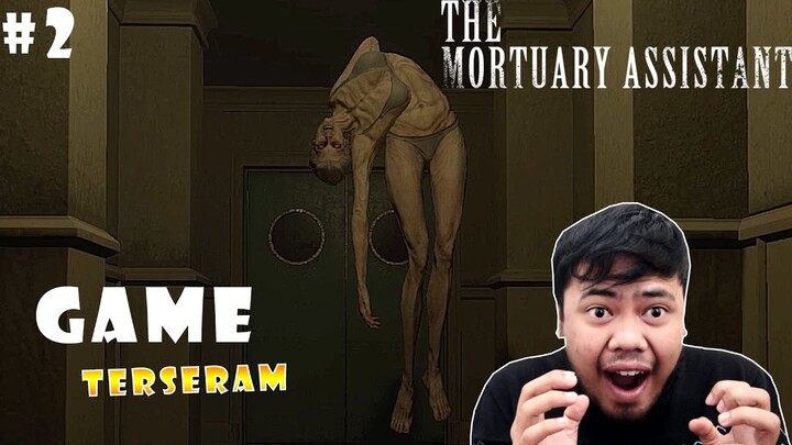 Game Terseram Sepanjang Masa Mortuary Assistant Indonesia Part 2