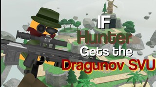 If Hunter Gets The Dragunov SVU.. (TDS Meme)