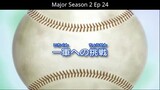 Major Season 2 Ep 24 Tagalog