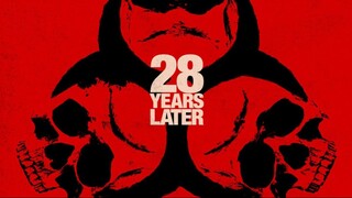 28 Years Later