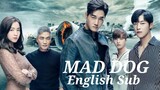 MAD DOG ENGLISH SUB EPISODE 12
