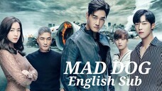 MAD DOG ENGLISH SUB EPISODE 4