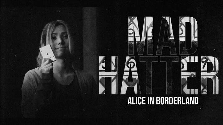 Mad Hatter | Alice in Borderland FMV