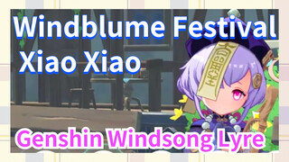 [Genshin Windblume Festival Windsong Lyre] Play [Xiao Xiao]